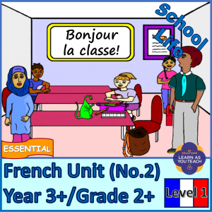 French Primary Unit - School Life (Level 1)
