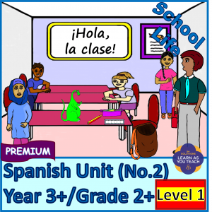 Spanish Primary Unit - School Life (Level 1)