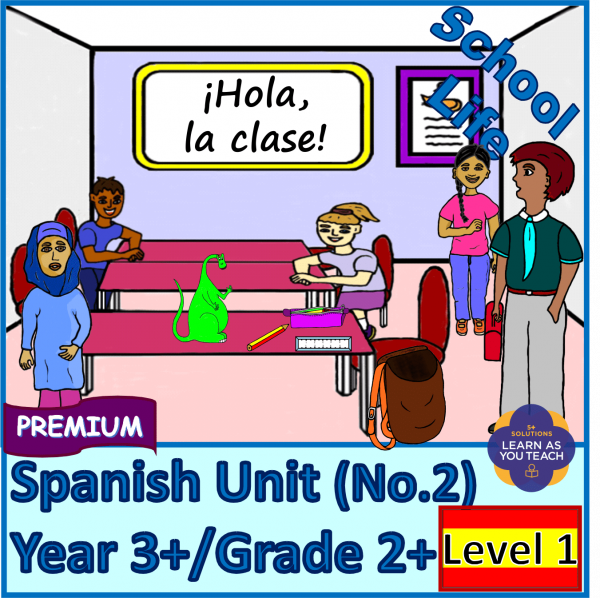Spanish Primary Unit - School Life (Level 1)
