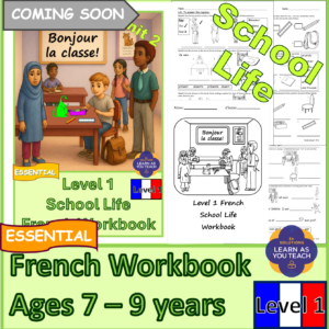Ages 7-9: French Workbook- School Life