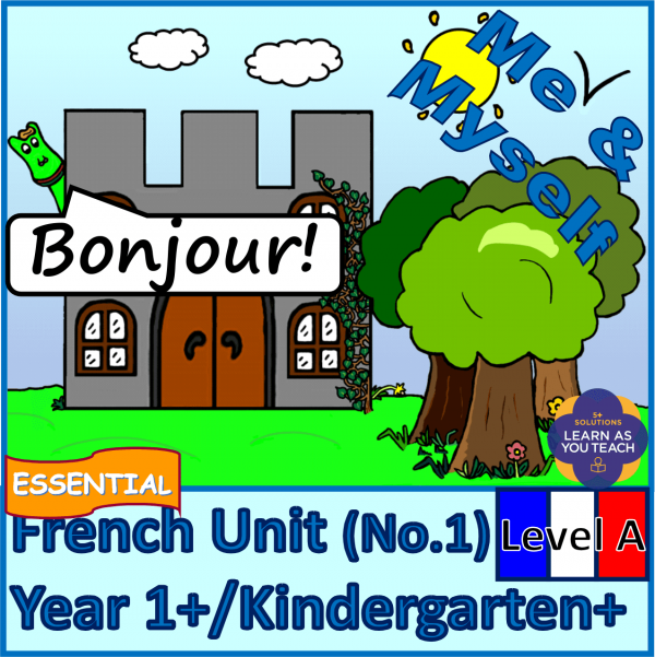 KS1 FRENCH: YEAR 1 ESSENTIAL UNIT - ME & MYSELF