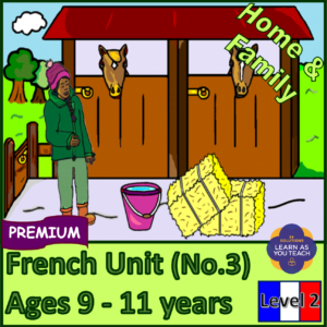 AGES 9-11: FRENCH PREMIUM UNIT - HOME & FAMILY