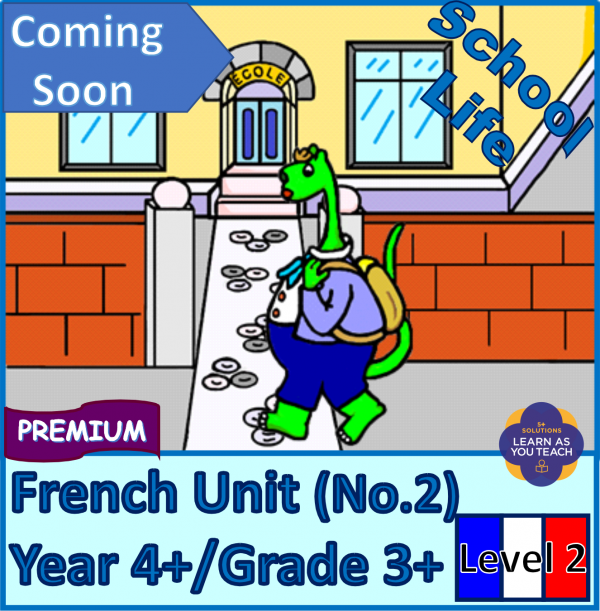 Premium Primary French Unit - School Life (Level 2)