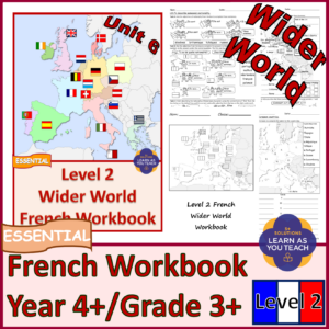 KS2 FRENCH: YEAR 4 WORKBOOK - WIDER WORLD