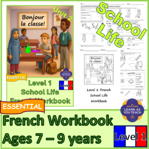 Ages 7-9: French Workbook- School Life